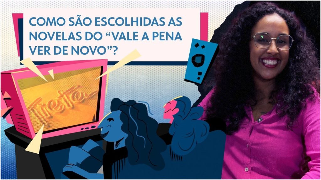 como-se-escolhe-as-novelas-do-‘vale-a-pena-ver-de-novo’?